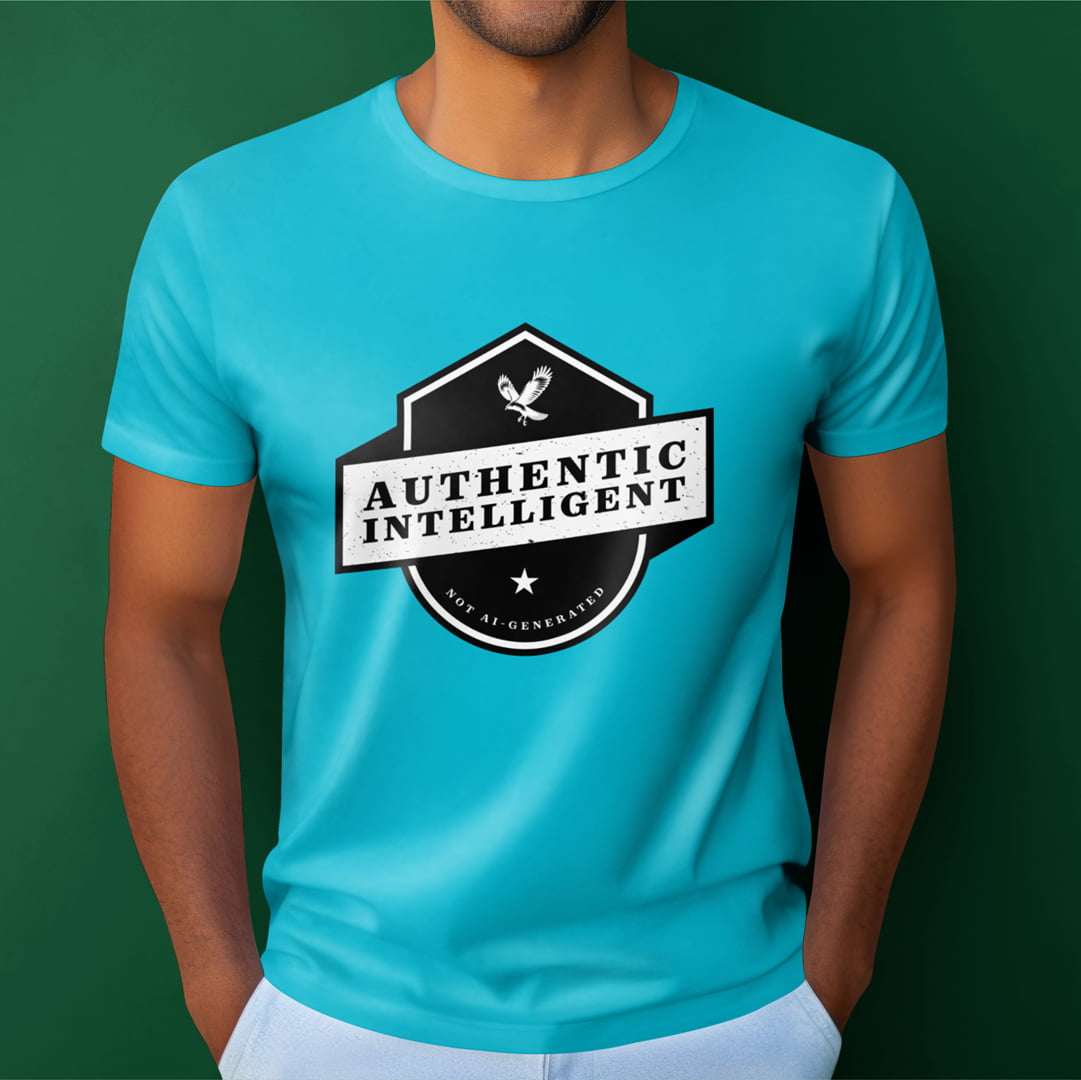 Authentic Intelligent Not AI-Generated - Apparel mockup